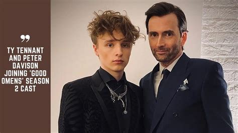 Good Omens season 2 casts Ty Tennant and Peter Davison.